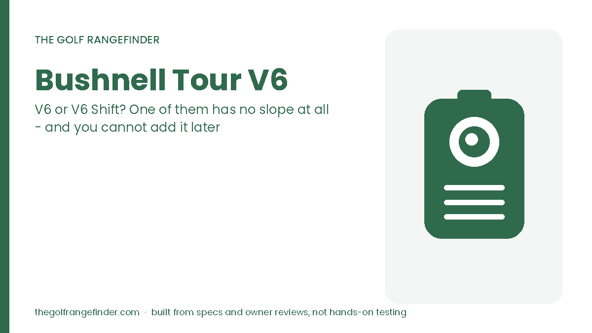 Bushnell Tour V6 vs V6 Shift: which version has slope, and what it costs